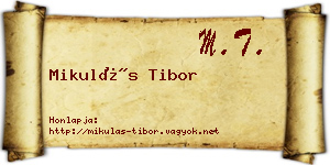 Mikulás Tibor névjegykártya